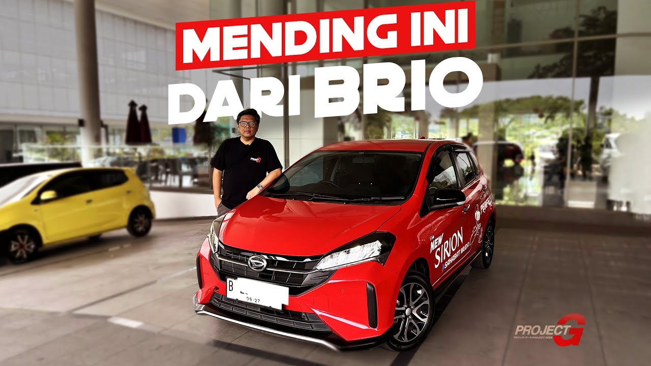 DAIHATSU SIRION R | KOMPARASI TIPE X DAN R JUGA BRIO AGYA