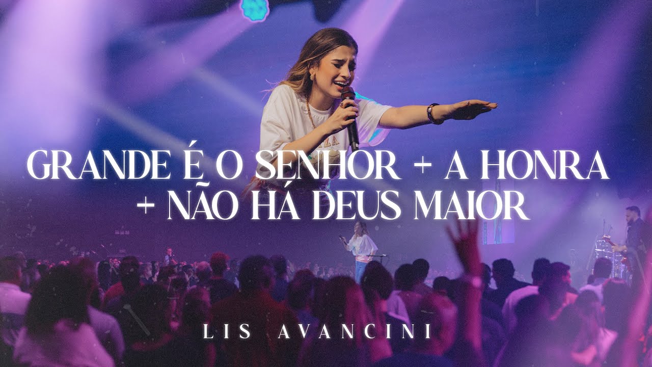 Grande é o Senhor + A honra + Não há Deus maior - (Cover Lis Avancini)