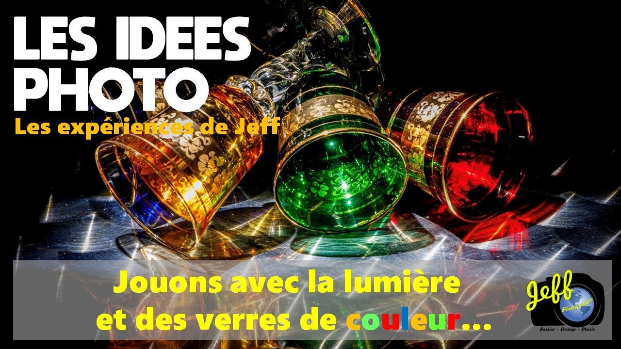 JOUONS AVEC LA LUMIERE ET DES VERRES... LES EXPERIENCES A JEFF - Episode n°615
