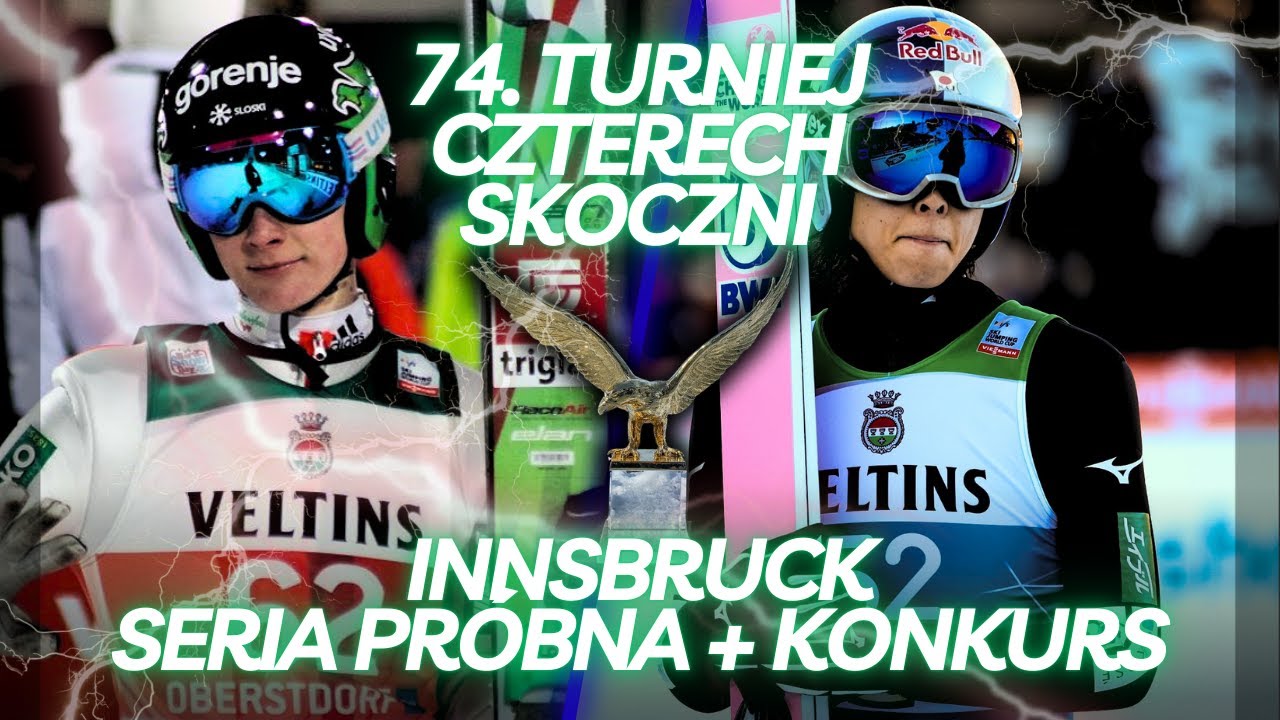 74 TURNIEJ CZTERECH SKOCZNI: INNSBRUCK - SERIA PRÓBNA + KONKURS || RELACJA NA ŻYWO