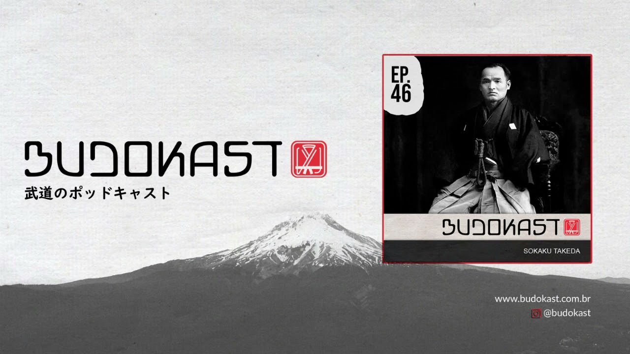 Budokast 46 - Sokaku Takeda
