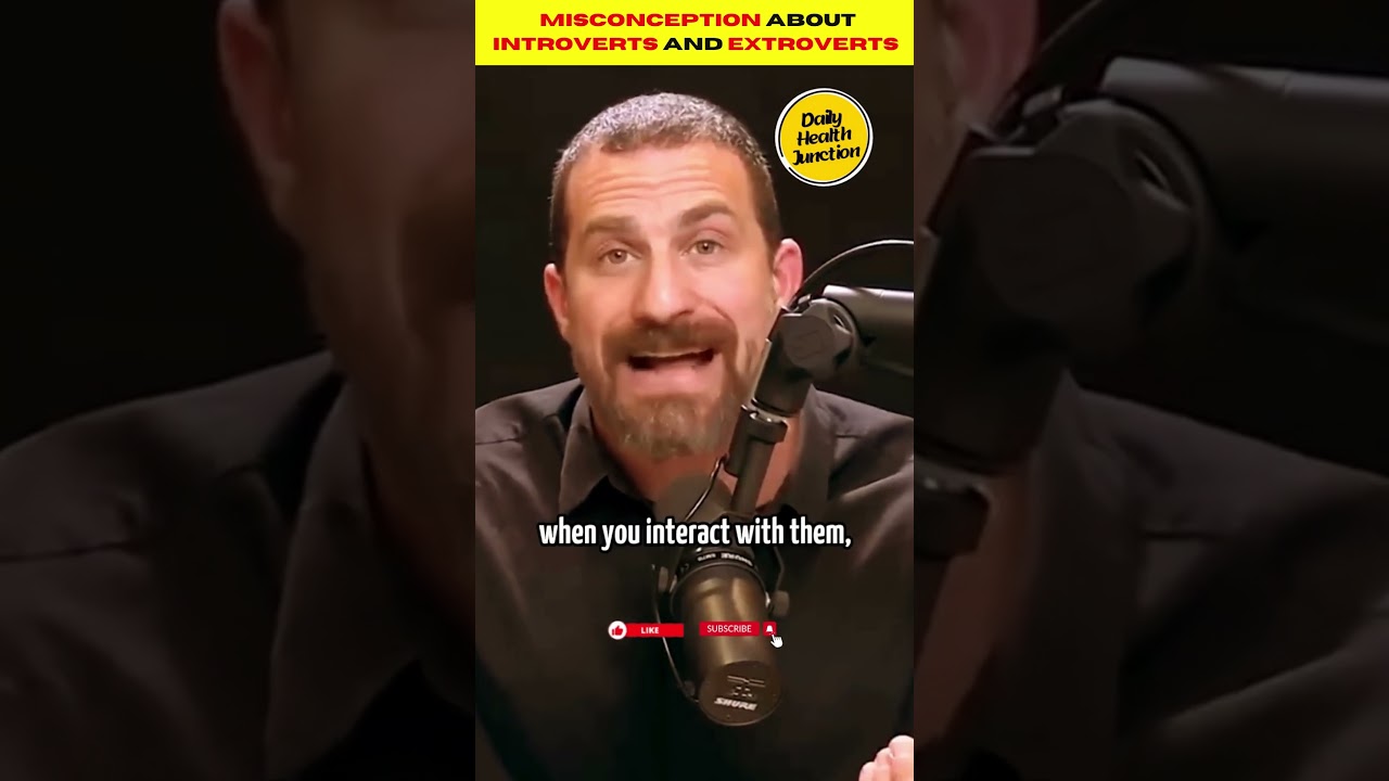 Dr Andrew Huberman - MISCONCEPTION about INTROVERTS and EXTROVERTS