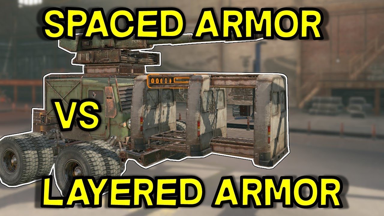 Spaced Armor vs Layered Armor -- Crossout