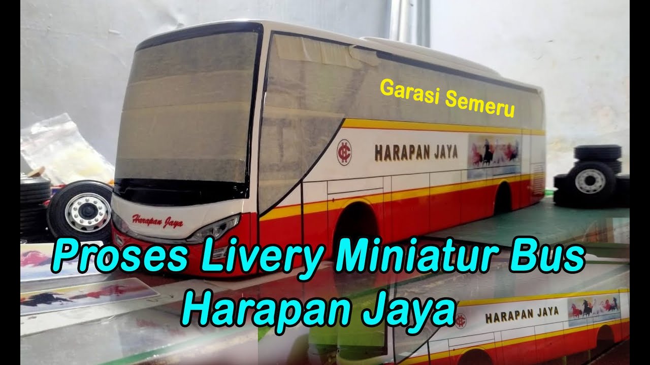 Proses Livery Miniatur Bus Harapan Jaya [ New Setra Jet Bus HD 2 ] Adi Putro
