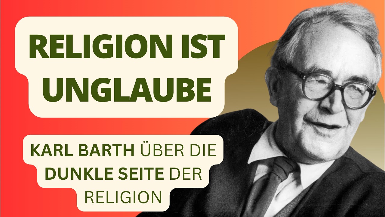 Karl Barths Religionskritik verständlich erklärt | Abitur