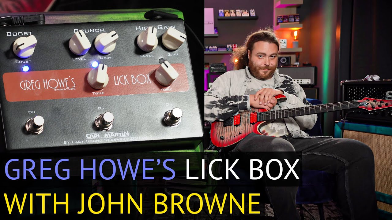 So much gain in one pedal! Greg Howe's Lick Box w/ John Browne