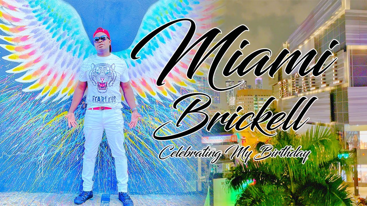 Miami Brickell Celebrating my Birthday 2021 - Tim J Means Business