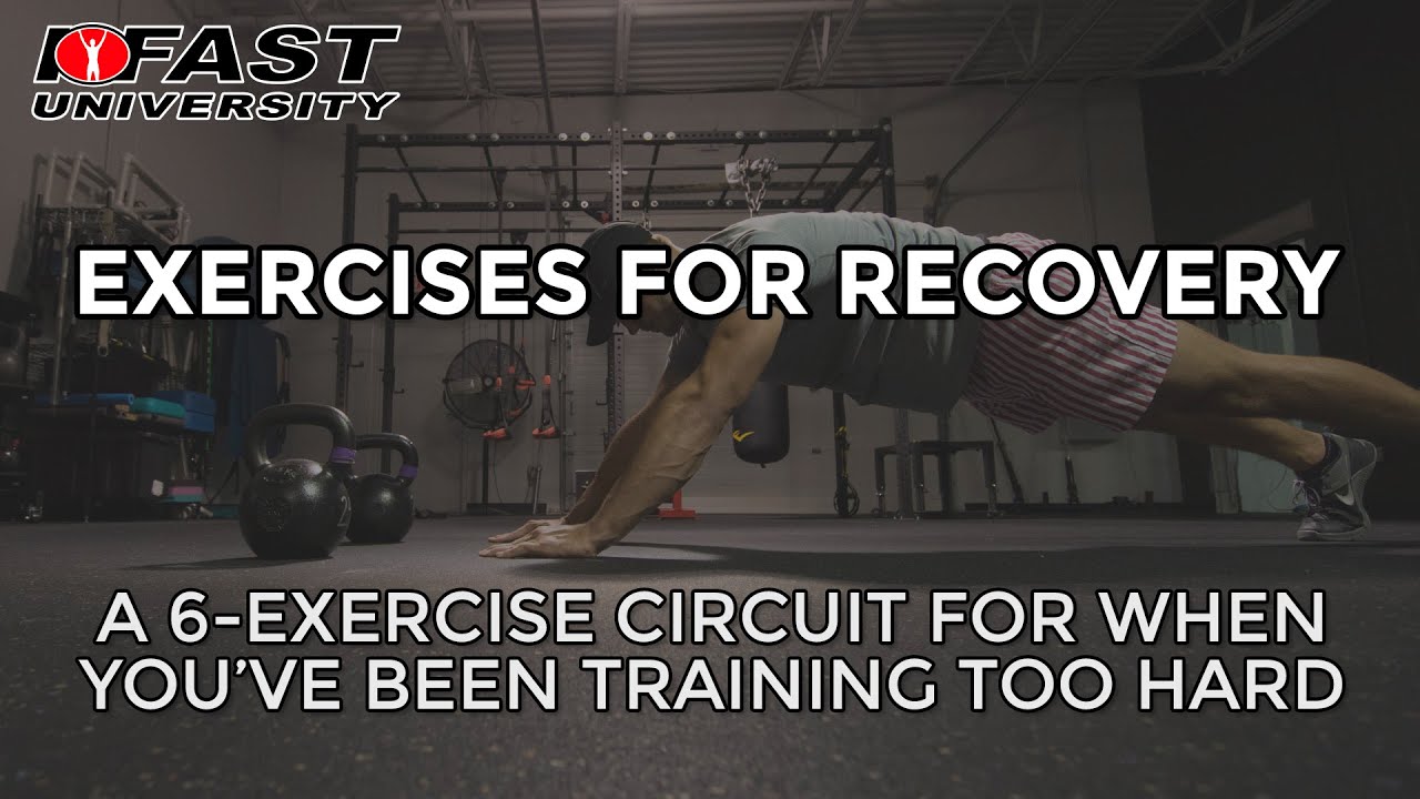 Exercises for Recovery: A 6-exercise circuit for when you've been training too hard