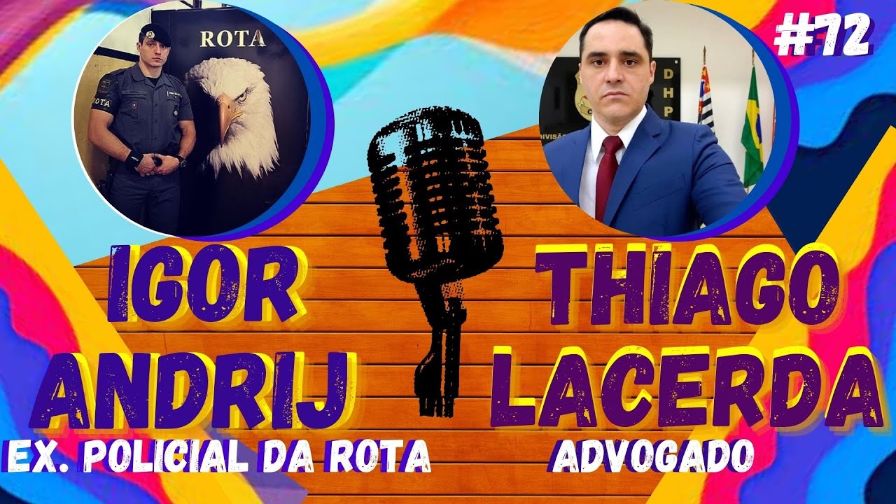 IGOR ANDRIJ E THIAGO LACERDA Solta Pai Podcast #72