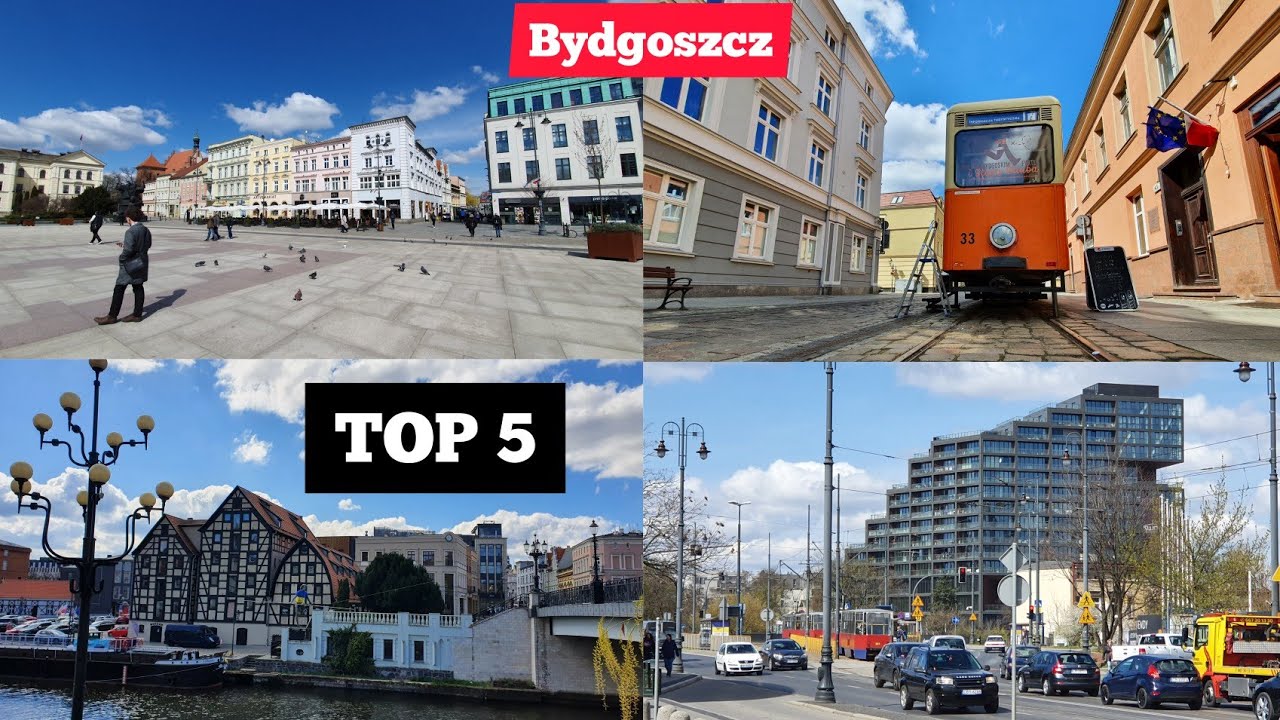 TOP 5 THINGS YOU MUST SEE IN BYDGOSZCZ 2022
