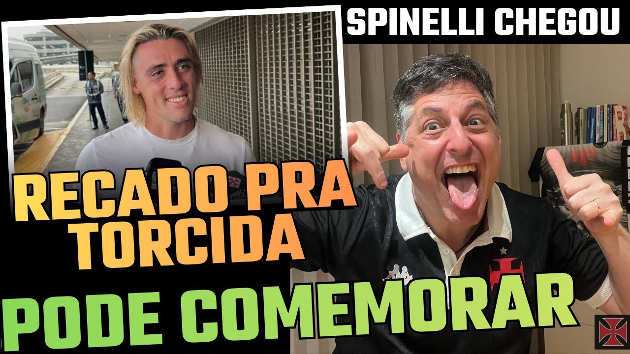 AO VIVO! VEJA A CHEGADA DO SPINELLI. VASCO CONTRATOU ATACANTE.