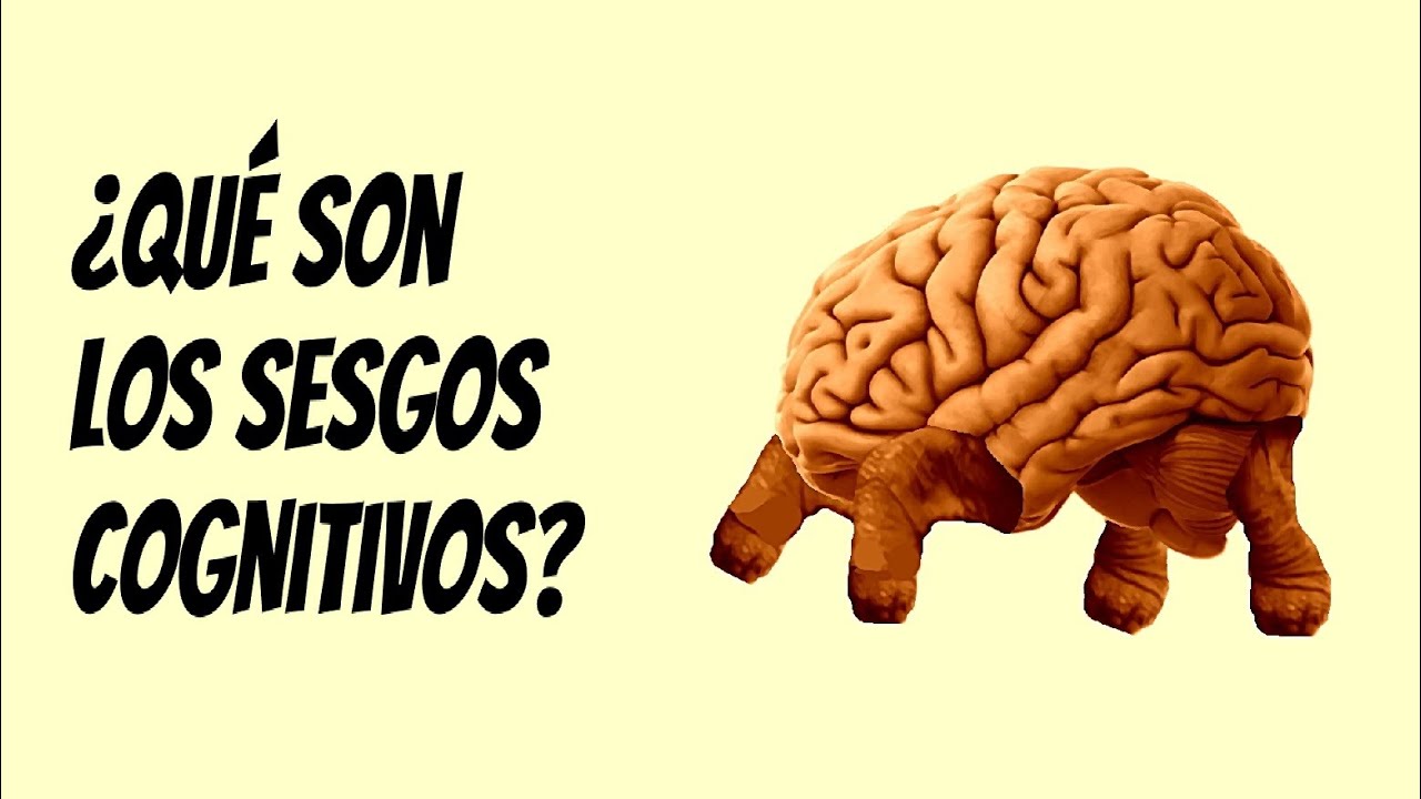¿Qué son los sesgos cognitivos?