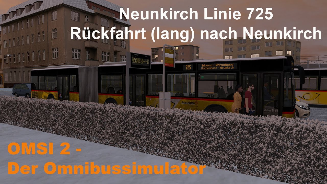 Omsi 2 Neunkirch Linie 725 Rückfahrt (lang) nach Neunkirch MB O530G FL