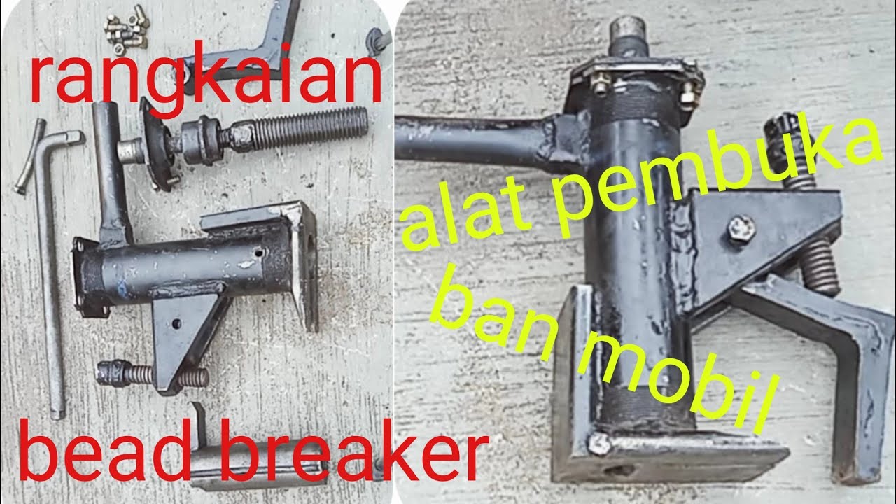 Merakit alat press ban mobil || bead breaker manual tools