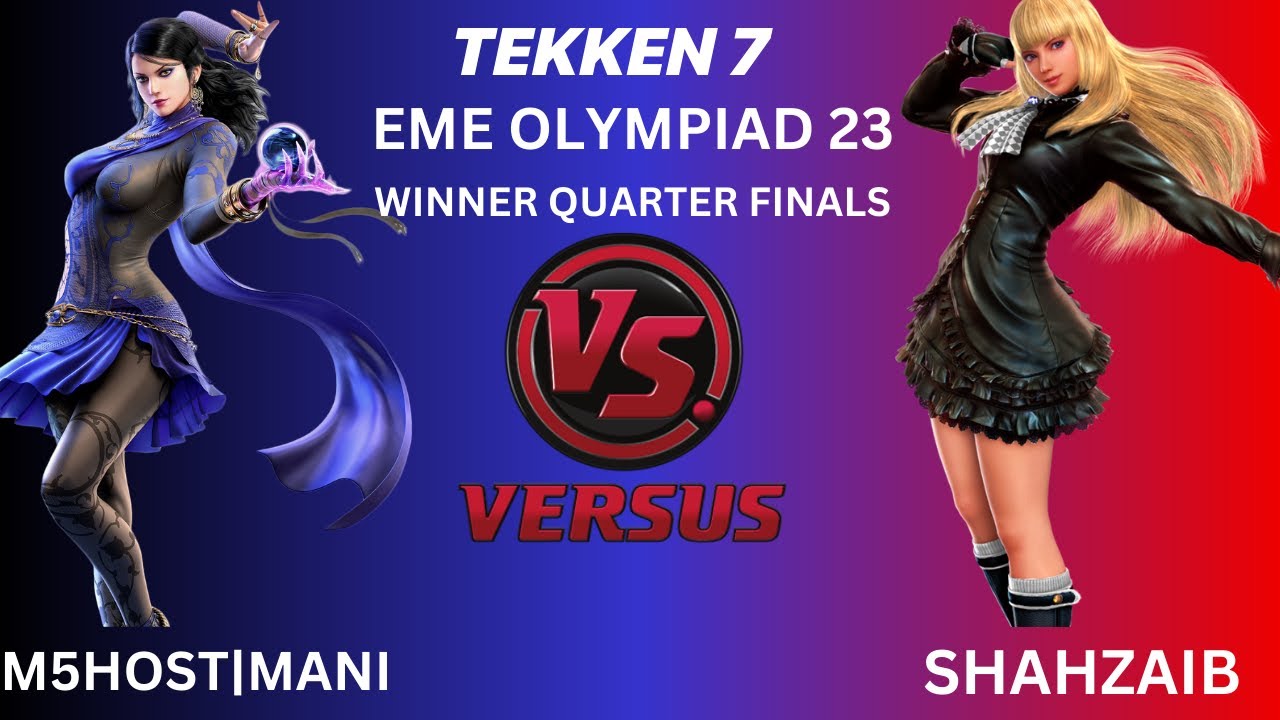 Tekken 7 Eme Olympiad 2023 Winner Quarter Finals. M5HOST | MANI VS SHAHZAIB!!.