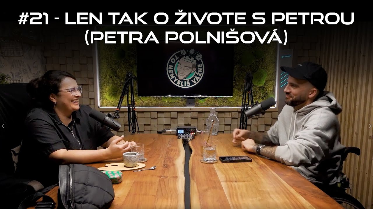 #21 - Len tak o živote s Petrou  (Petra Polnišová)