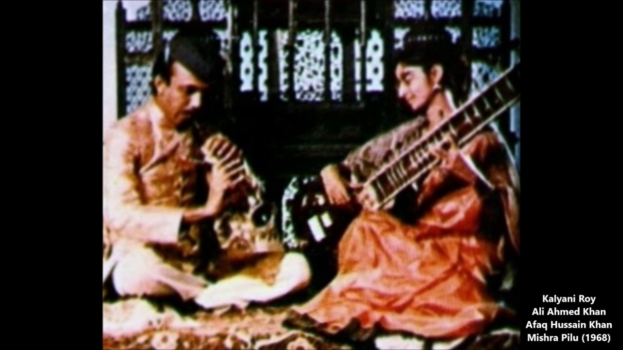 Kalyani Roy & Ali Ahmed Hussain - Raag Mishra Pilu (1968) - Tabla: Afaq Hussain Khan