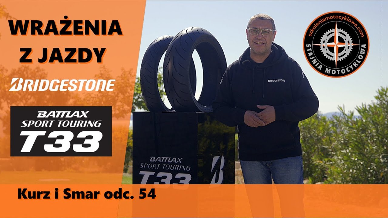 BRIDGESTONE BATTLAX SPORT TOURING T33 - wrażenia z jazdy.