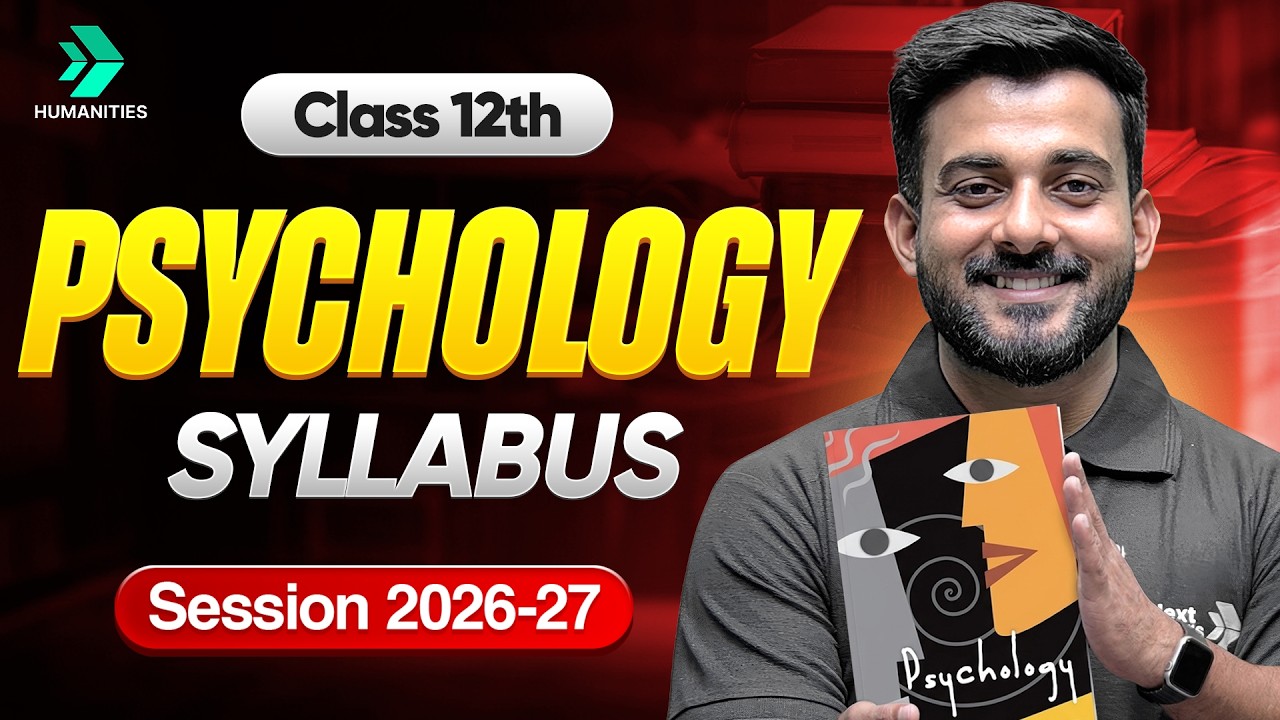 Class 12 PSYCHOLOGY Syllabus 2026-27 | Full CBSE 12th Syllabus Breakdown in 5 Mins | Abhishek Sir