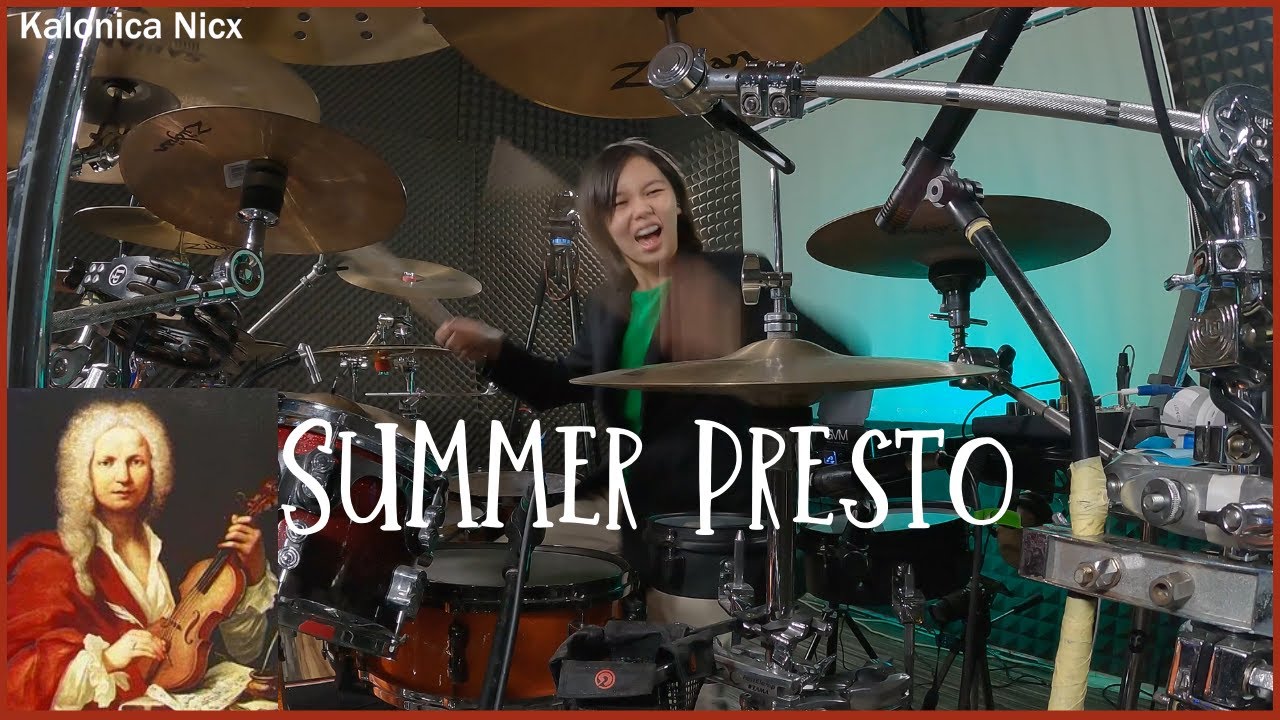 Antonio Vivaldi - [ The Four Seasons ] - Summer Presto || On Drums by KALONICA NICX