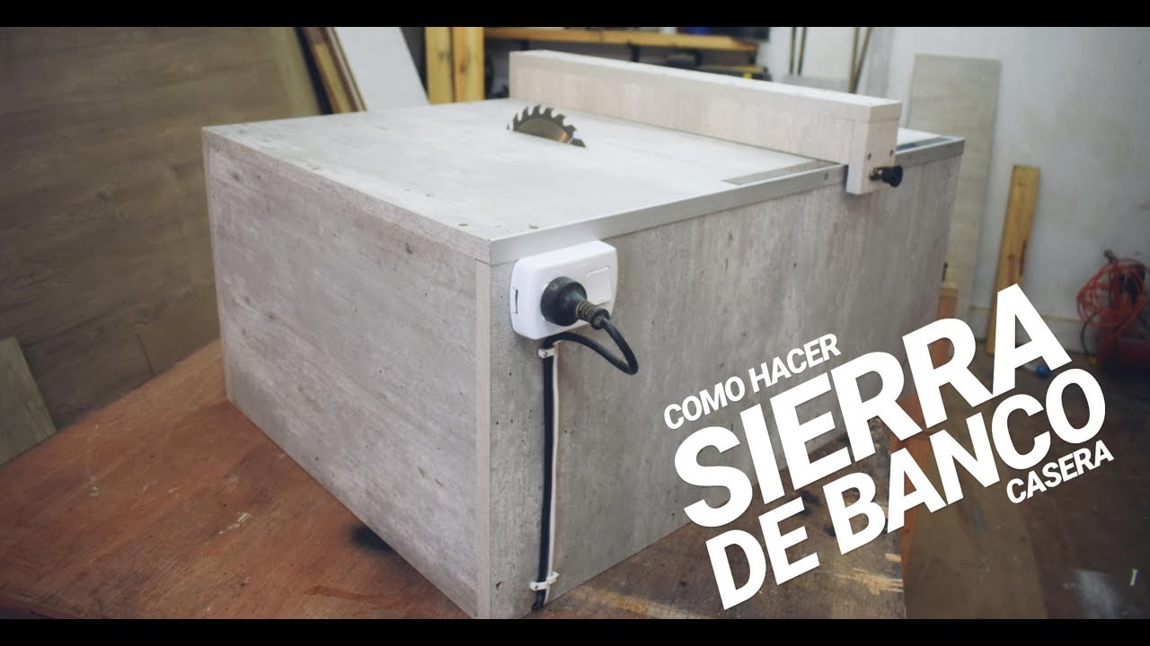 SIERRA DE BANCO CASERA, CON SIERRA CIRCULAR - PROYECTO MUEBLE