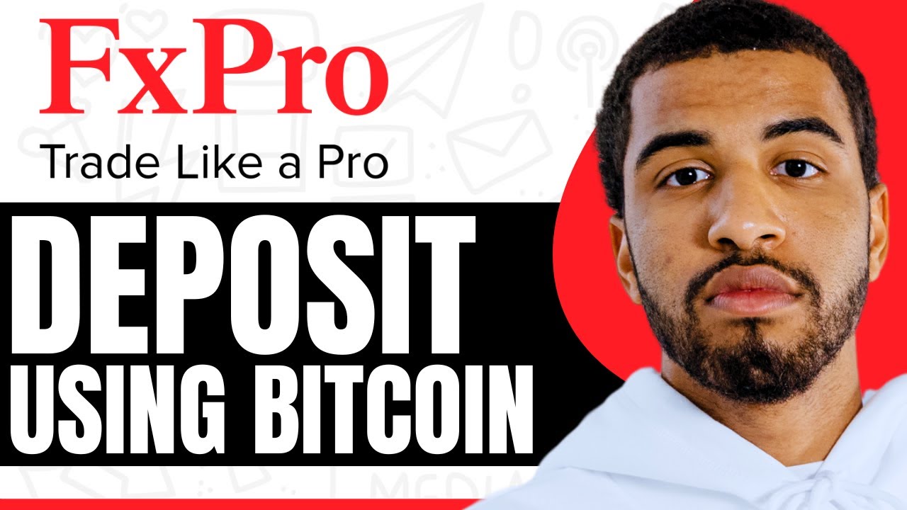 How To Deposit On FxPro Using Bitcoin - Step By Step