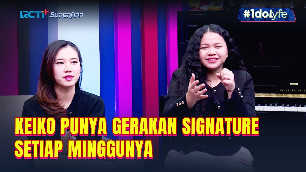 KEIKO PUNYA GERAKAN SIGNATURE SETIAP MINGGUNYA #IDOLYFE #RCTIPlusOfficial
