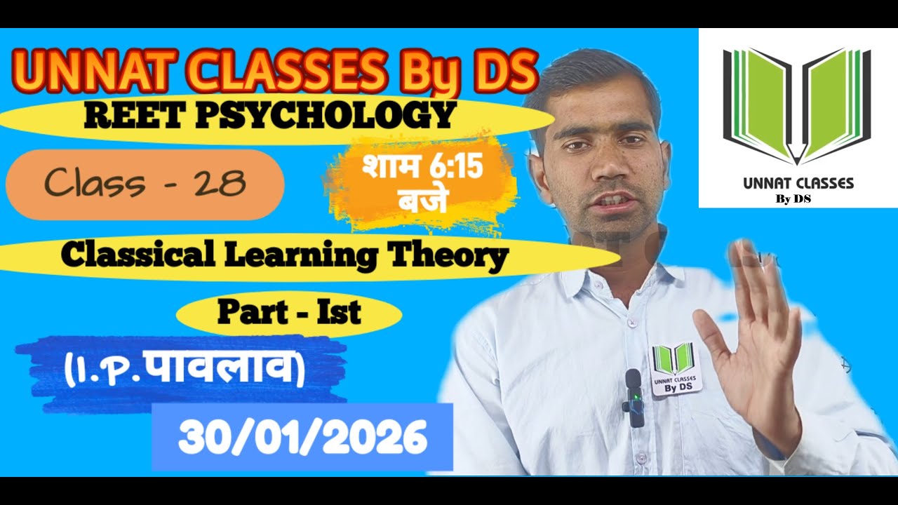 Learning Theory Classical Theory I.P.Pawlow !!REET PSYCHOLOGY !! Class 28 !!30!!01!!2026 !!