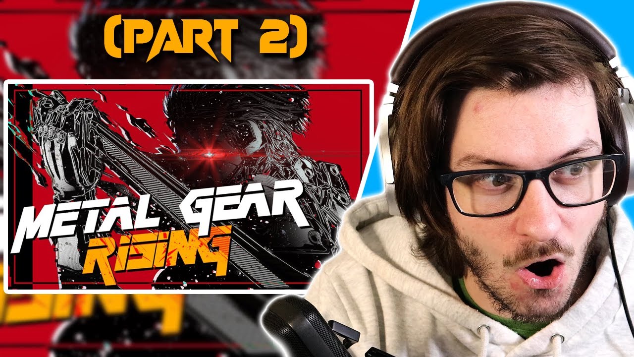 Daxellz Reacts to @Max0r An Incorrect Summary of Metal Gear Rising | Part 2 | Sons of Obesity