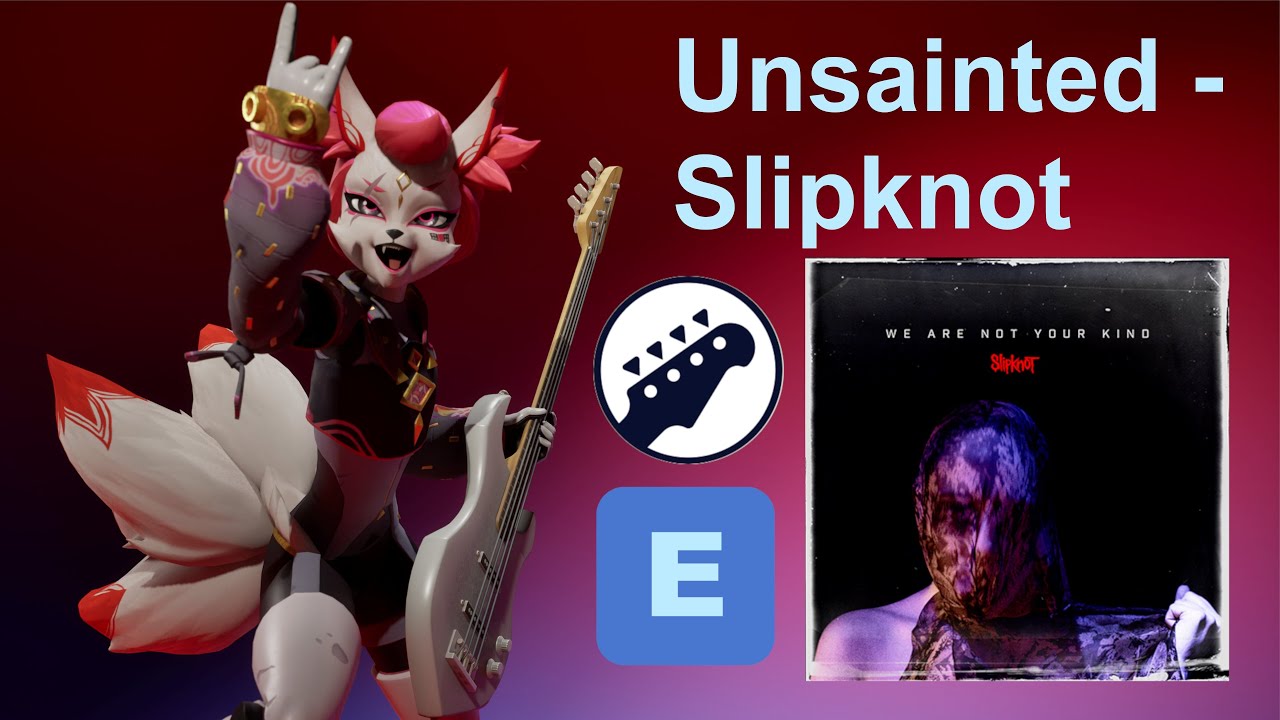 Unsainted - Slipknot | Easy Bass [Kimiko Five-Tails]