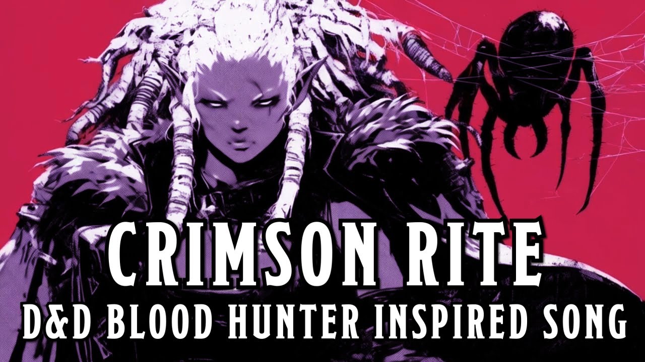 Crimson Rite - A D&D Blood Hunter Inspired Song 