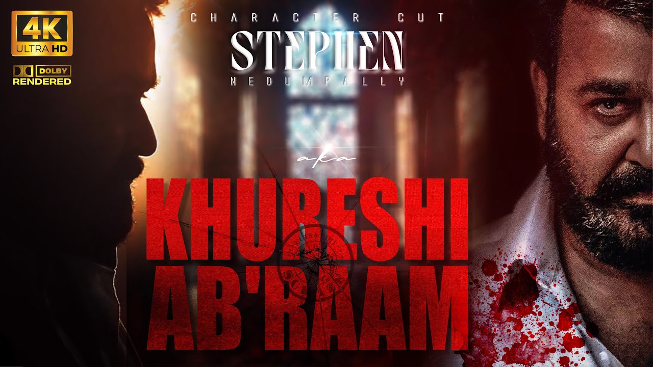 Khureshi Ab’raam - Stephen Nedumpally | L2E | Empuraan | Character cut | Mohanlal