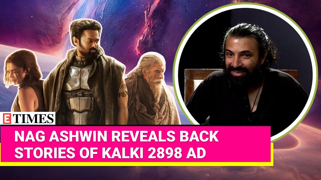 'Fear Was...': Nag Ashwin Gets Candid On Filming Kalki 2898 I PRABHAS I DEEPIKA I AMITABH