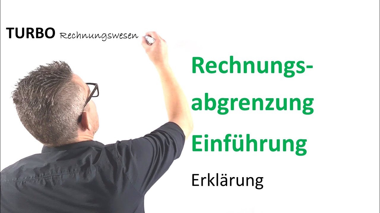 Rechnungsabgrenzung Einführung Übersicht Erklärung