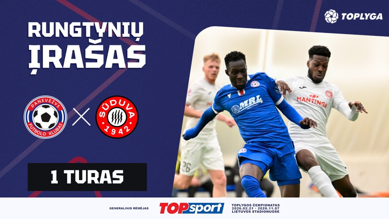 1 turas: „Panevėžys“ – „Sūduva“ (2026-02-22)