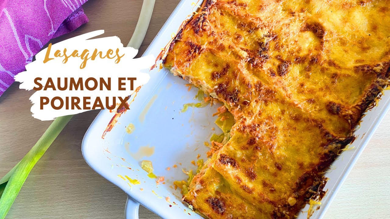 Lasagnes saumon et poireaux