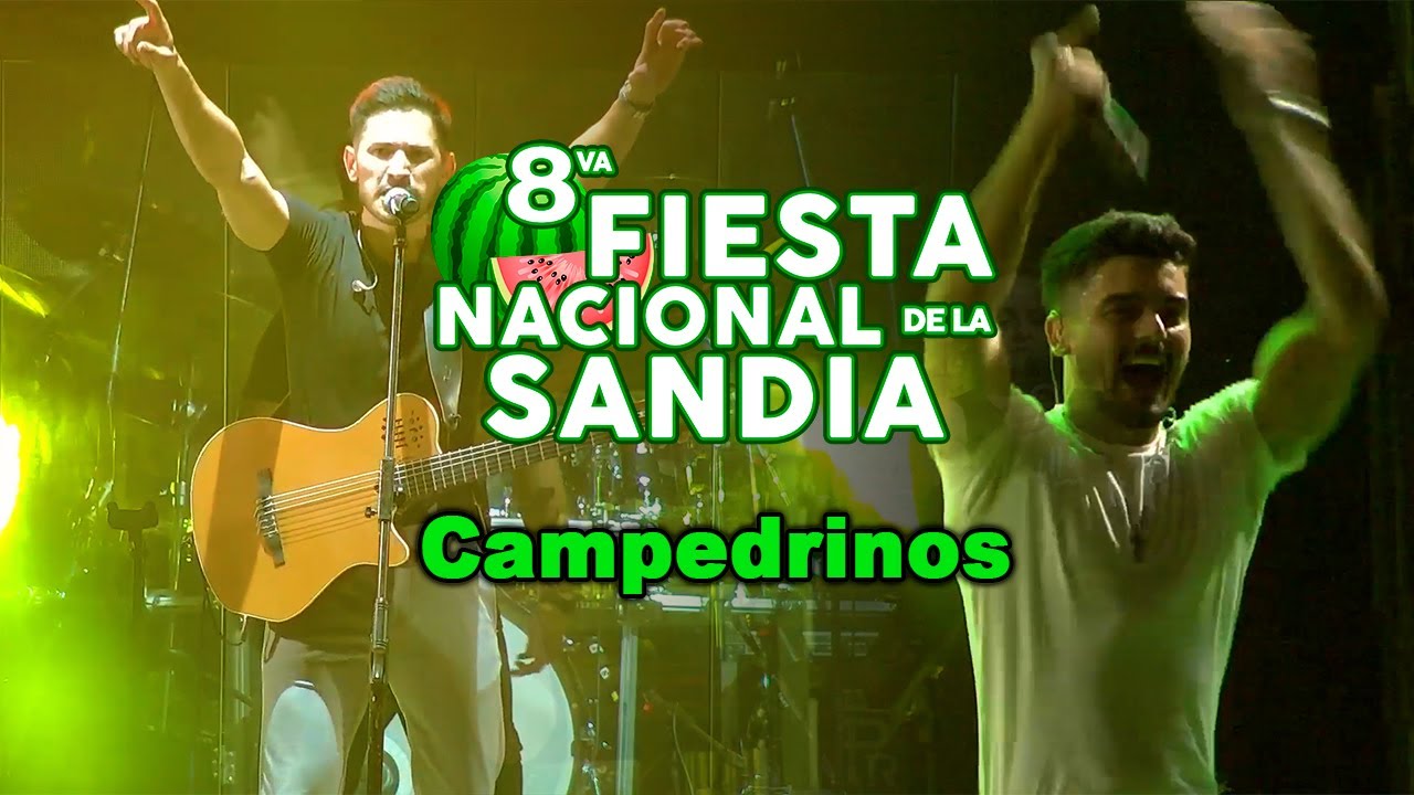 Campedrinos | 8VA FIESTA NACIONAL DE LA SANDIA