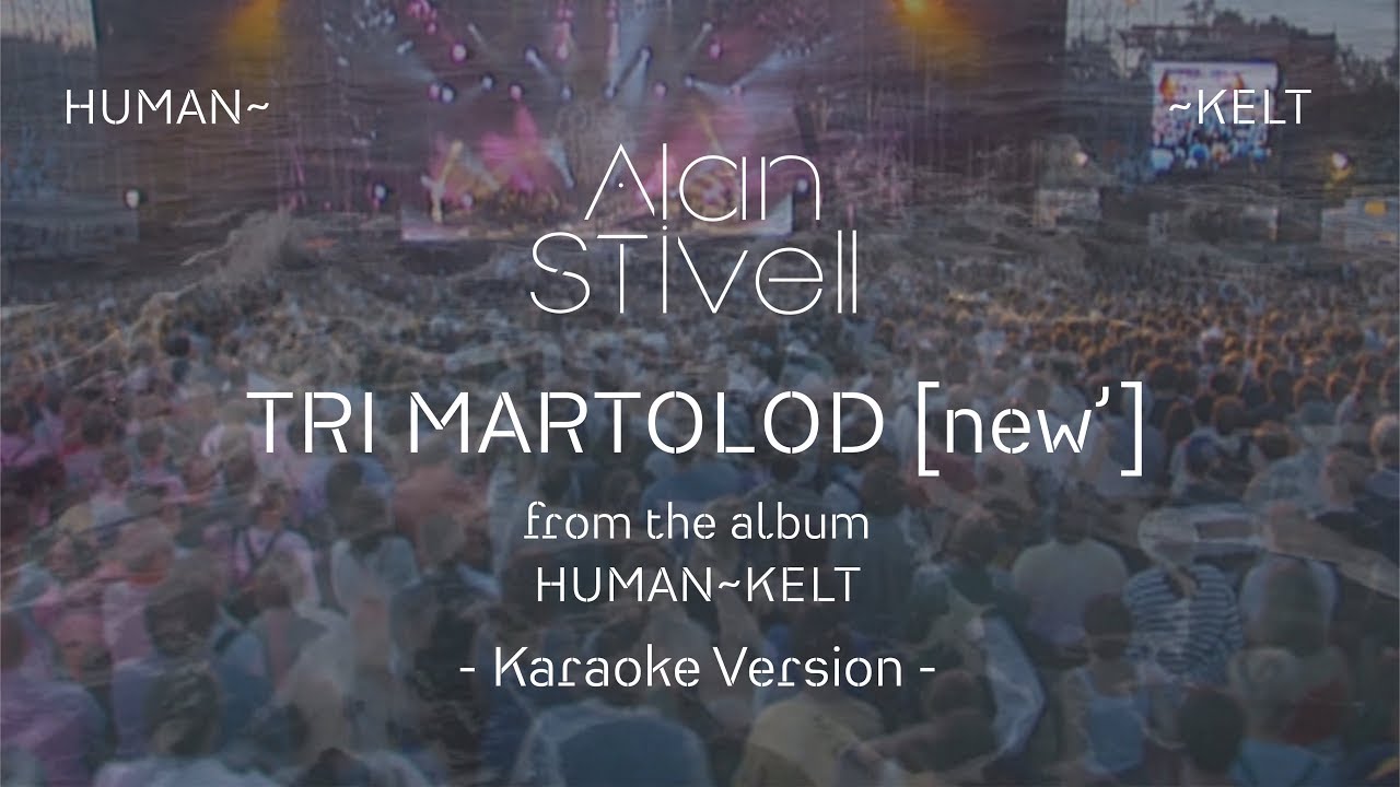 Karaoke Tri Martolod ~ Alan Stivell
