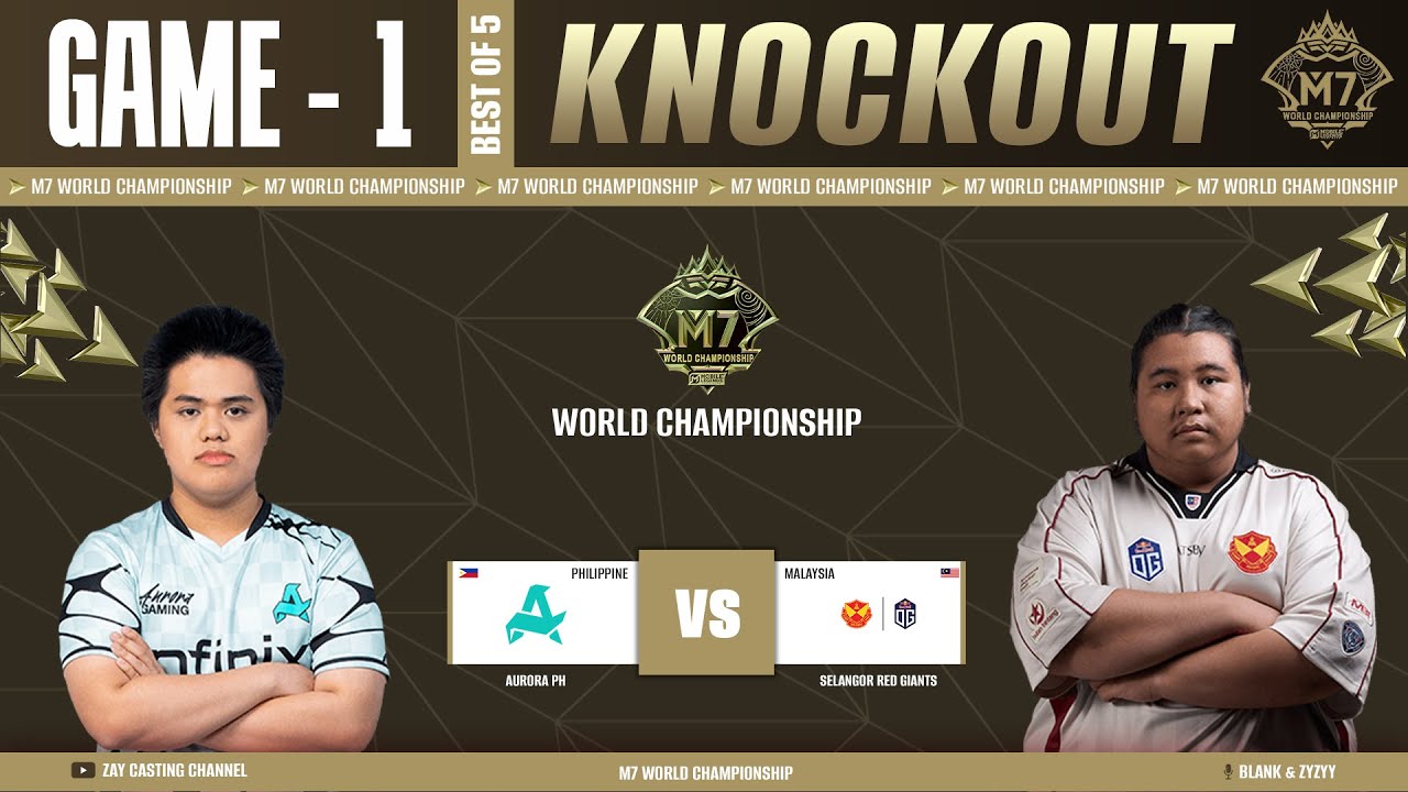 [Game - 1] Aurora PH vs Selangor Red Giants | M7 World Championship