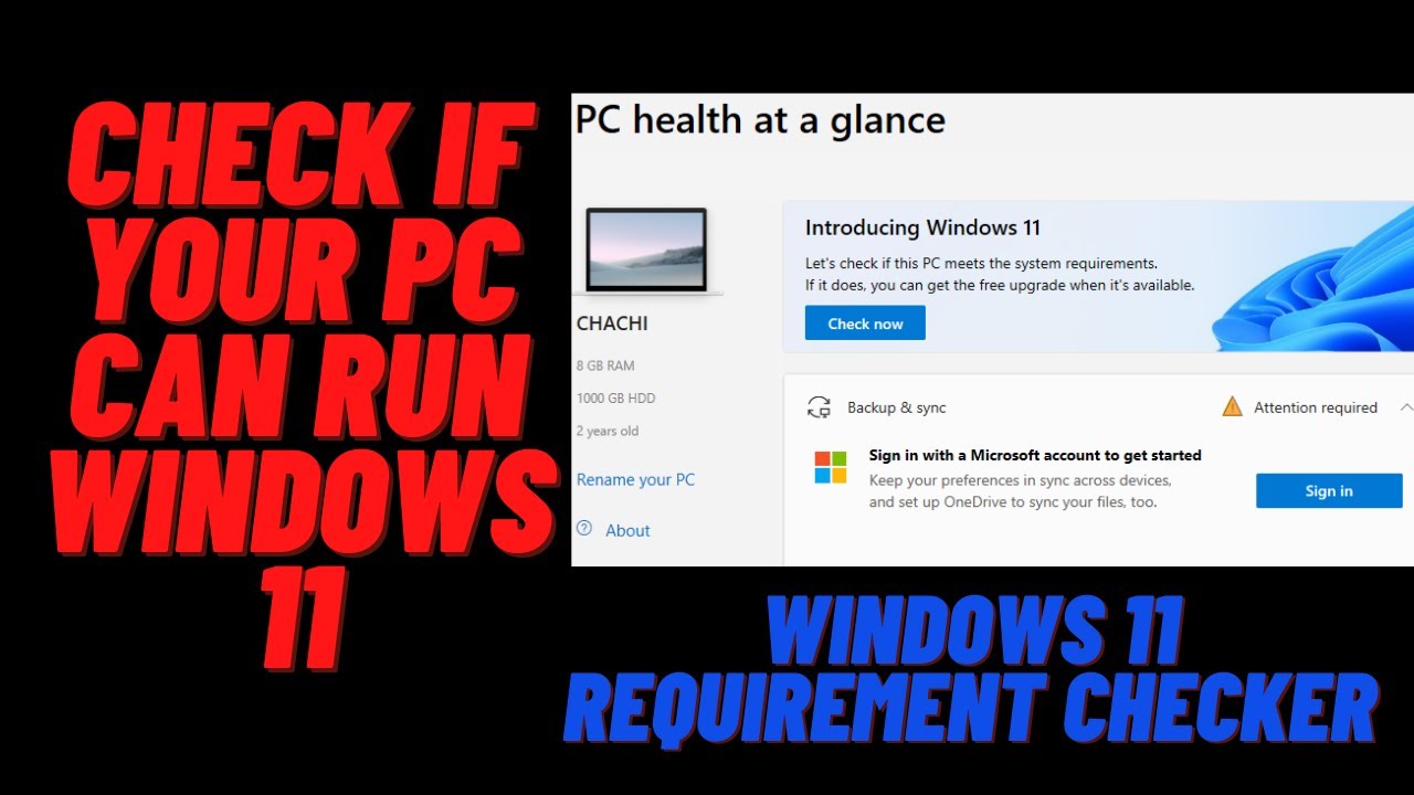 Windows 11 requirement Checker, check If Your PC Can Run Windows 11