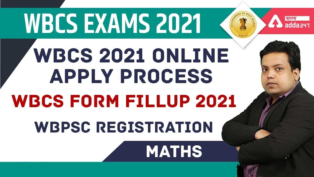 WBCS 2021 Online Apply Process | WBCS Form Fillup 2021 Process | WBPSC Registration | Adda247 Bengal