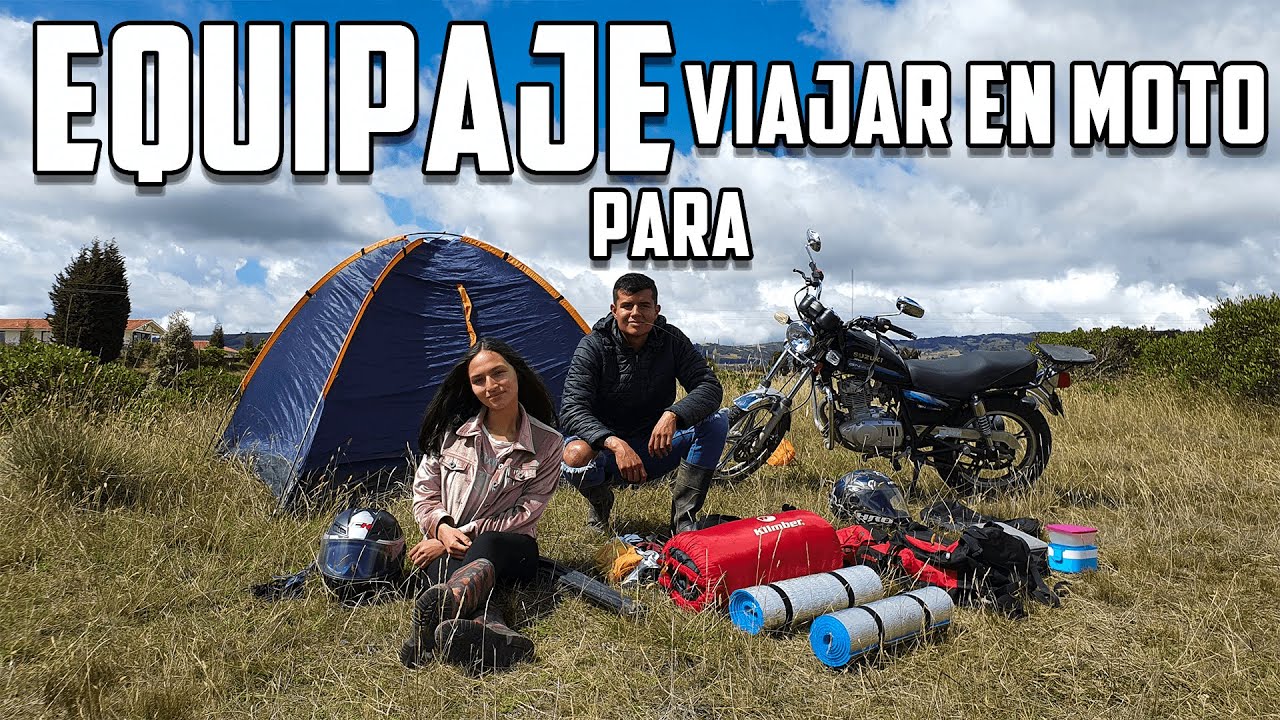 Que DEBERIAMOS llevar de EQUIPAJE para UN VIAJE EN MOTO?? | VIAJANDO EN MOTO DE BAJO CILINDRAJE