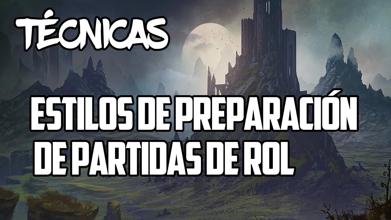 Técnicas de preparación de partidas de rol