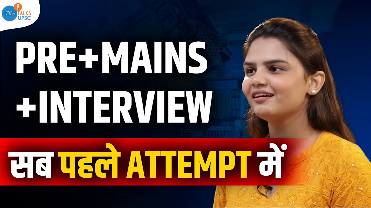 UPSC Topper की पूरी Strategy Step-by-Step | Khushboo Oberoi | UPSC Strategy | Josh Talks UPSC