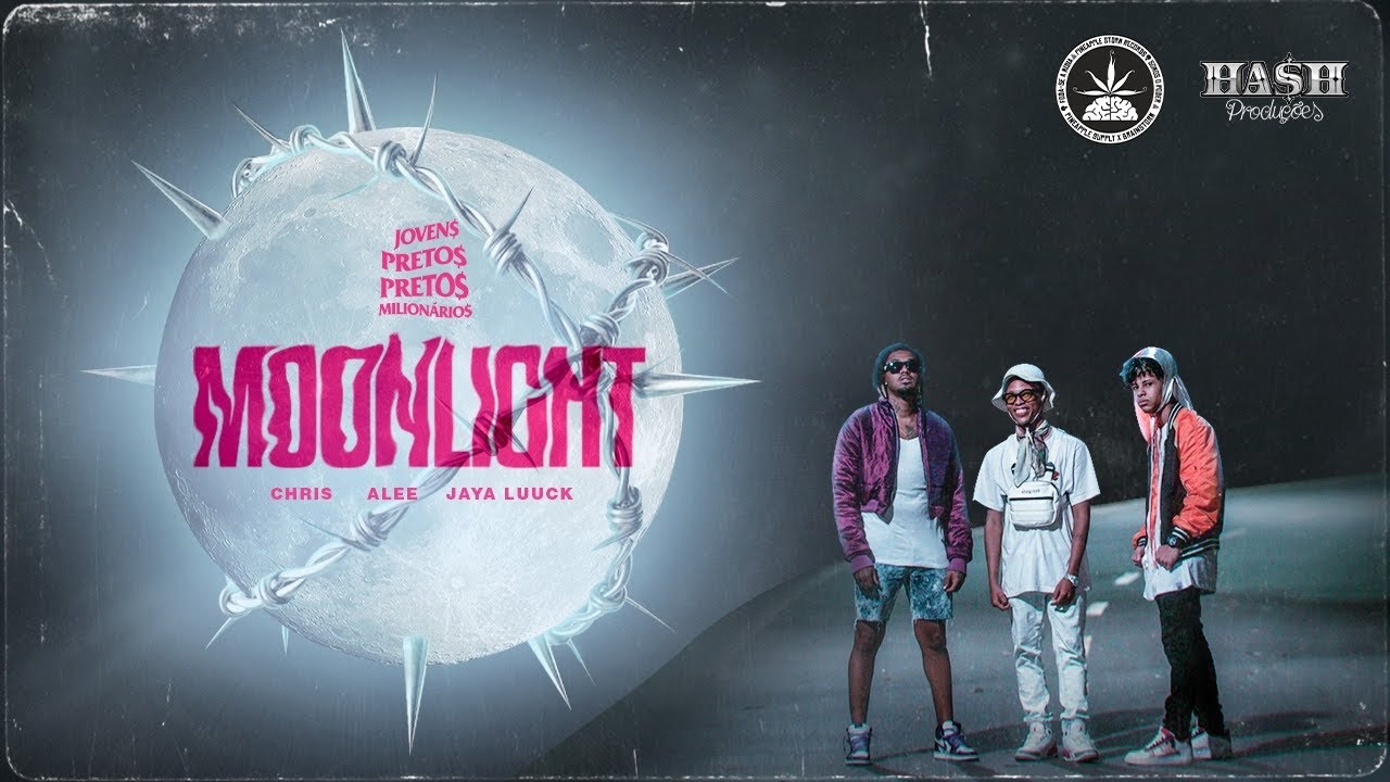 Moonlight - Alee | CHRIS | JayA Luuck (Mixtape ''Jovens Pretos Milionários'')