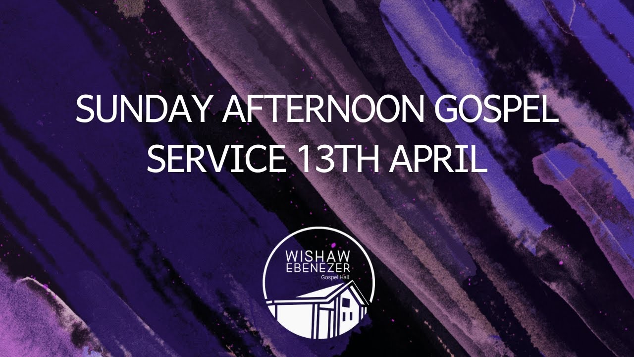 Sunday Afternoon Gospel Service 13th April