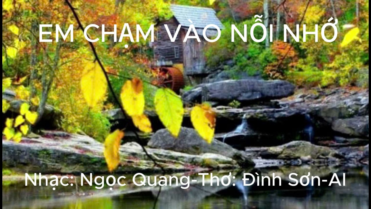 Em chạm vào nỗi nhớ