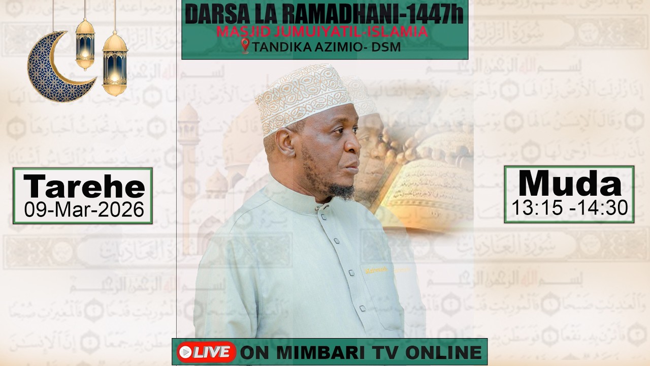 #LIVE-UNAANGALIA MUBASHARA DARSA LA RAMADHANI MASJID JUMUIYAT  SHEIKH MUHARAMI MZIWANDA--09-MAR-2026