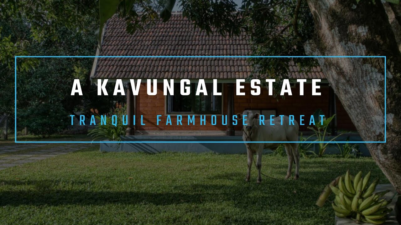 1800 Sq.Ft Tranquil Farmhouse Retreat – A Kavungal Estate #architecture #india #home #kerala #design