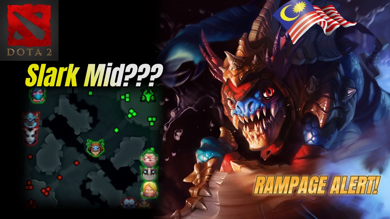 Dota 2 (Malaysia) || Slark || - Slark Mid Menggila!??